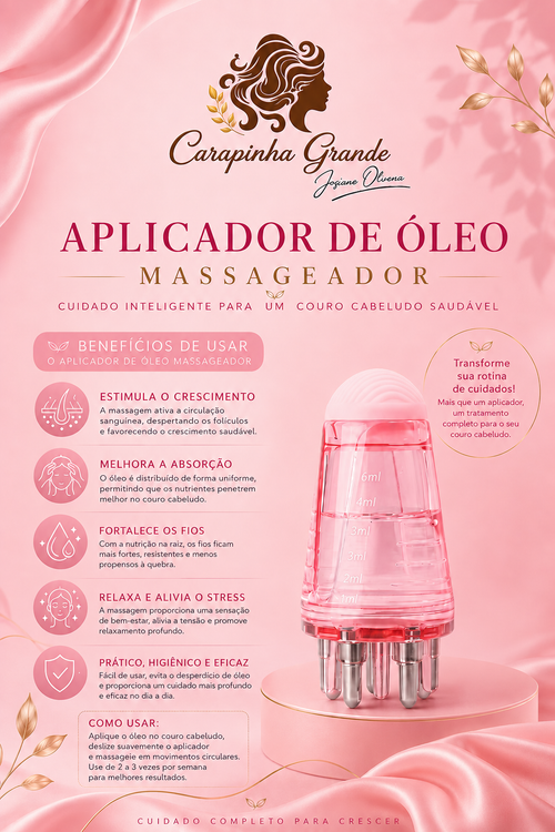 Aplicador de óleo/ Estimulador de crescimento